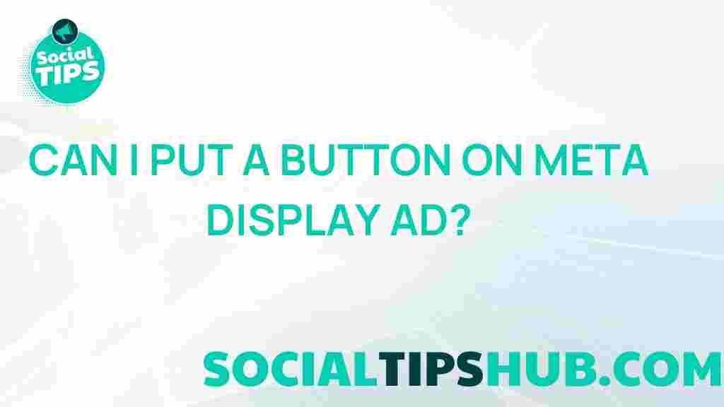 adding-button-meta-display-ad