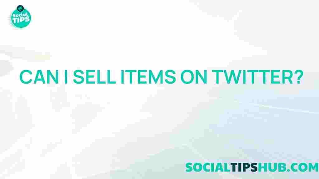 sell-items-on-twitter