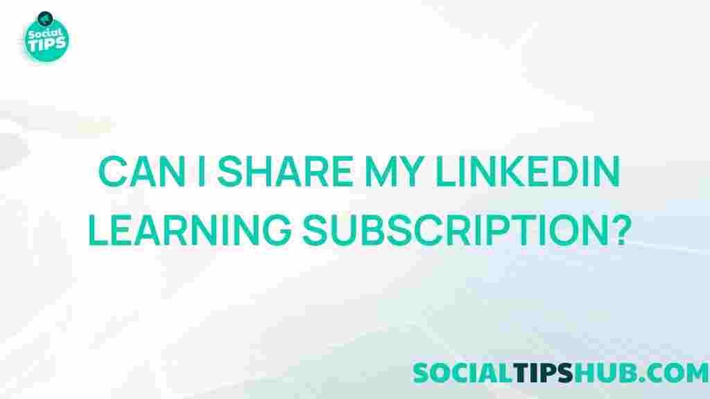 sharing-linkedin-learning-subscription