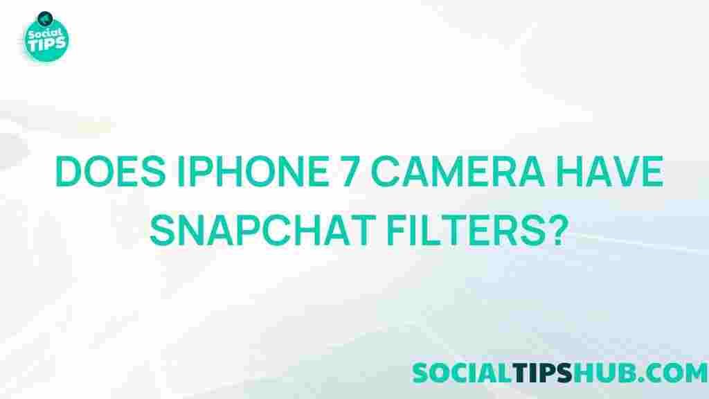 iphone-7-camera-snapchat-filters