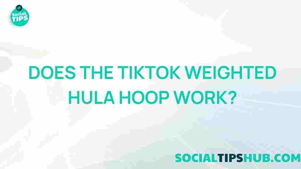 tiktok-weighted-hula-hoop-review