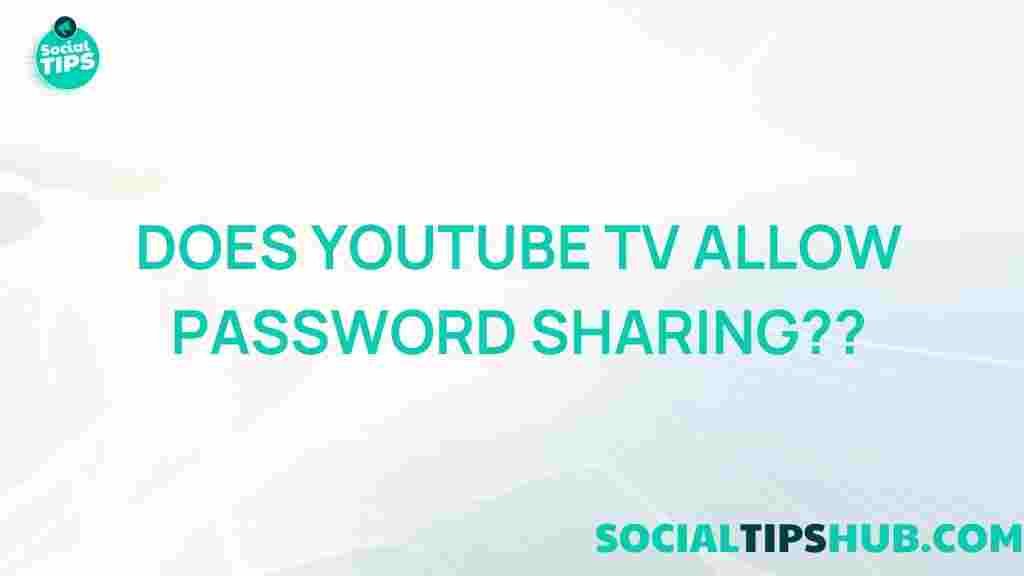 youtube-tv-password-sharing