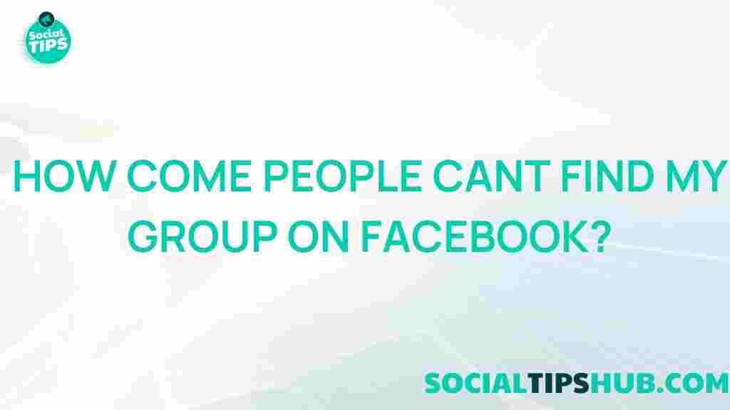 facebook-group-visibility-secrets