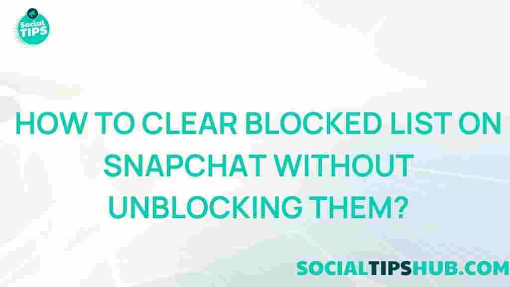 clear-blocked-list-snapchat