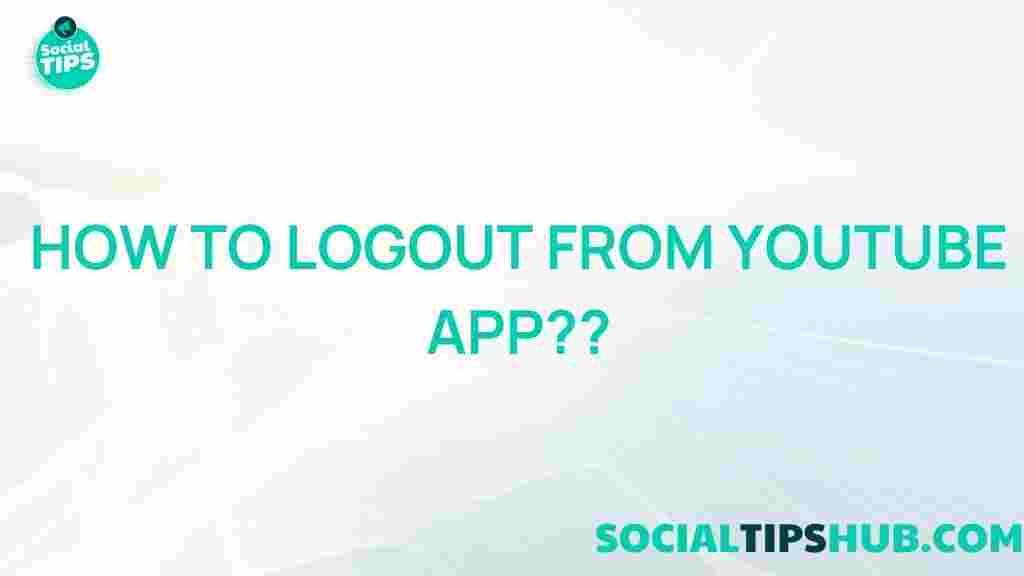 youtube-app-logout