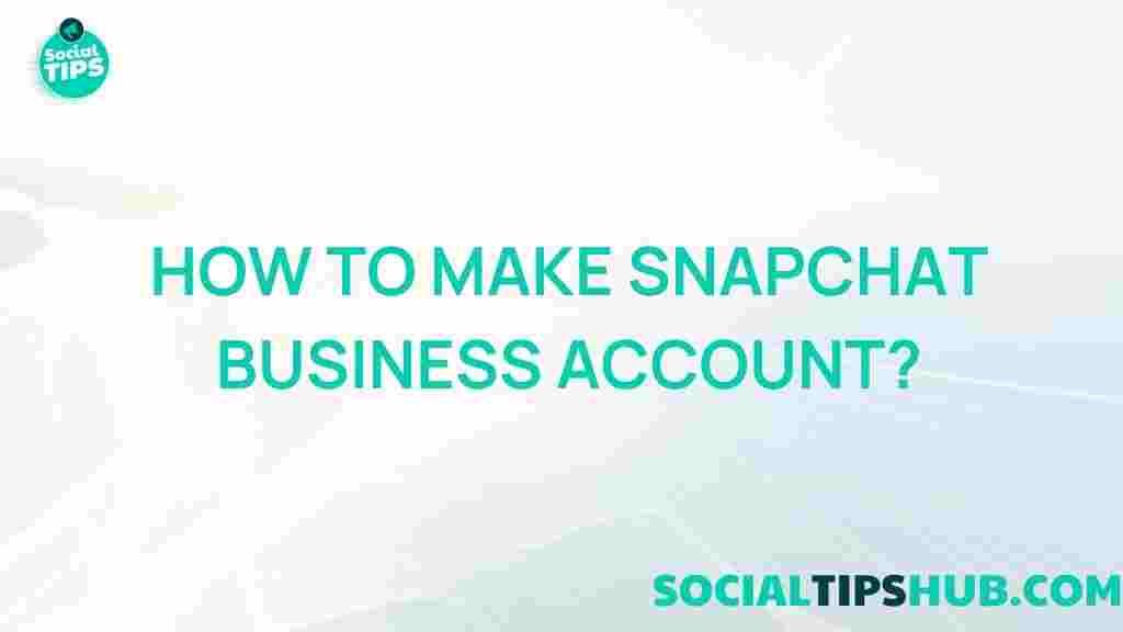 snapchat-business-account-guide