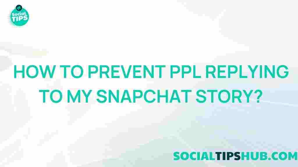 snapchat-story-engagement-tips