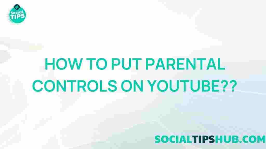 parental-controls-youtube-tips