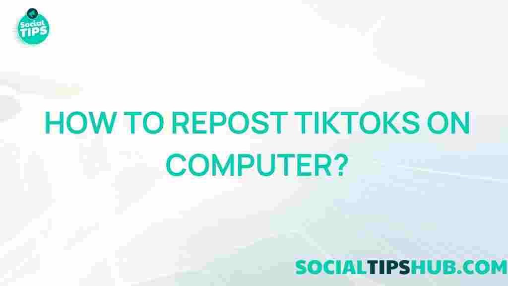 repost-tiktoks-computer