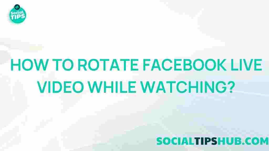 rotate-facebook-live-video