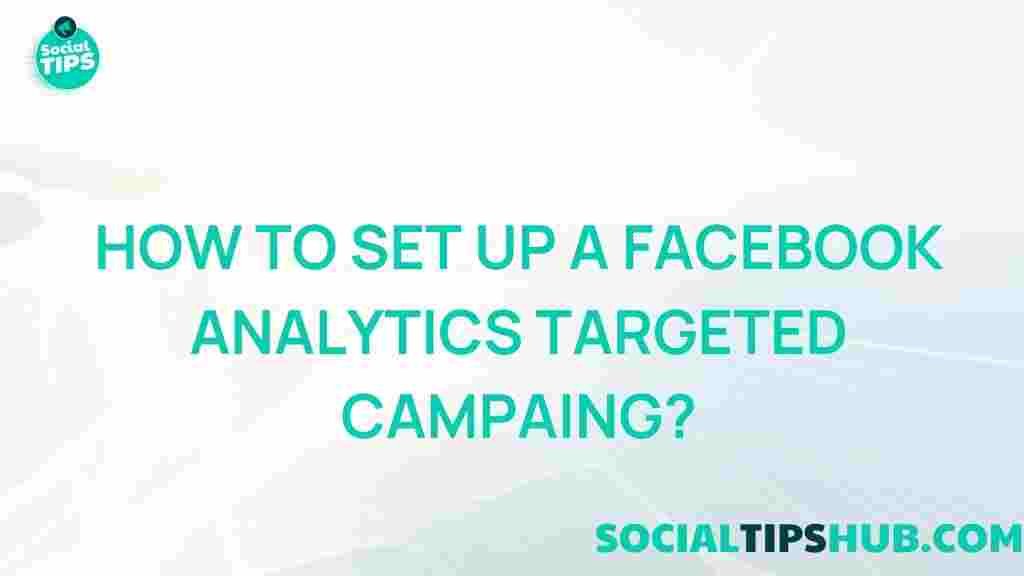 facebook-analytics-targeted-campaigns