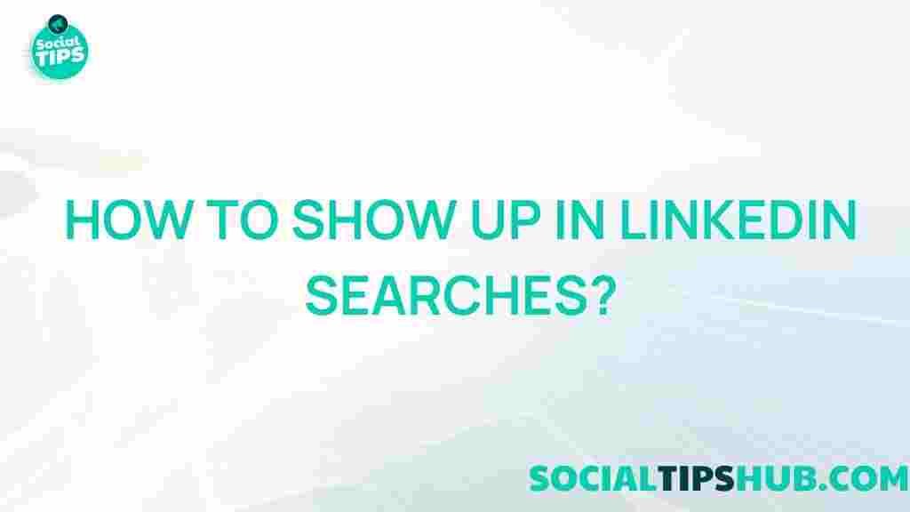 maximizing-linkedin-visibility