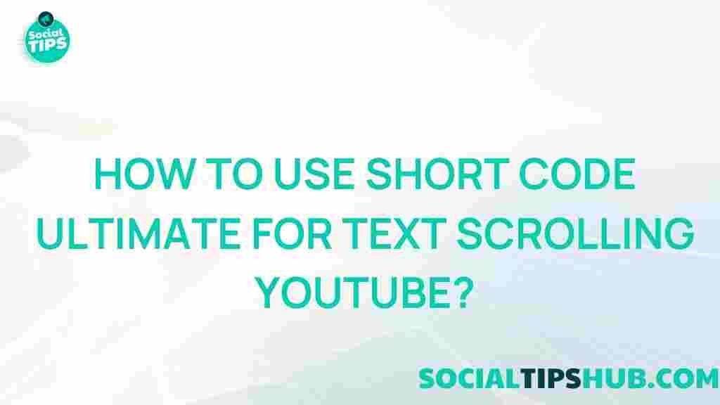 short-code-ultimate-text-scrolling-youtube