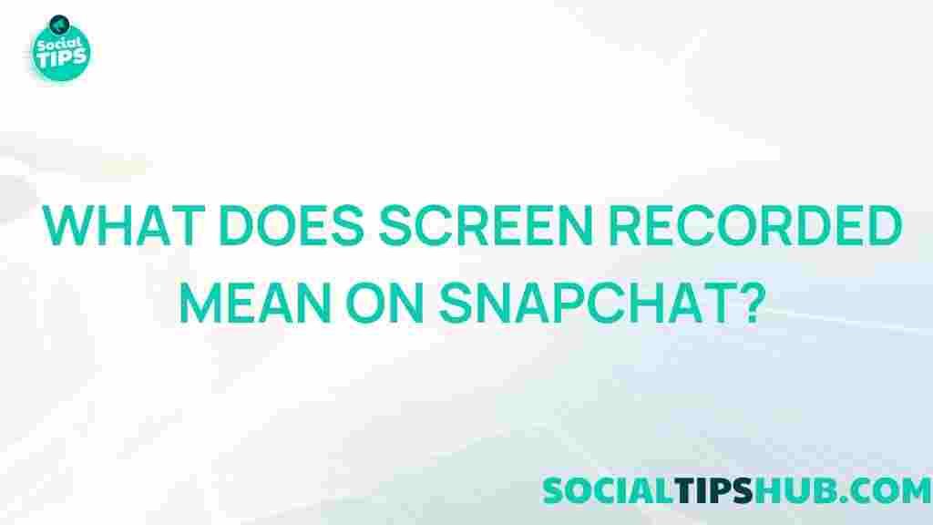 snapchat-screen-recording-explained