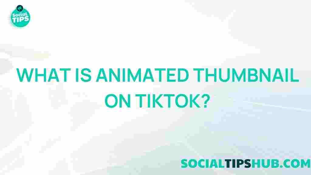 animated-thumbnail-tiktok