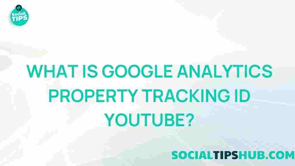 google-analytics-property-tracking-id-youtube