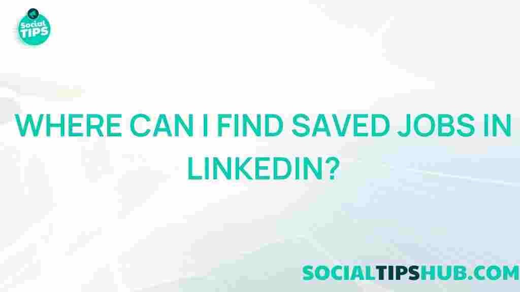 linkedin-saved-jobs-tips