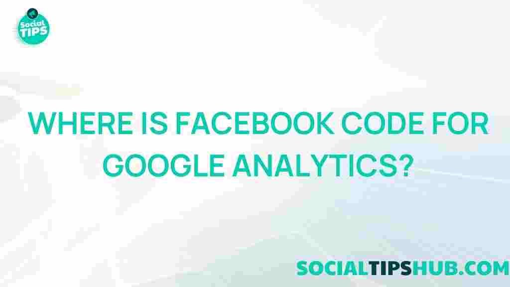 uncovering-mystery-facebook-code-google-analytics