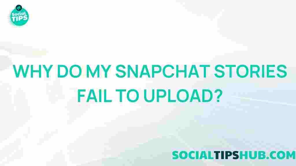 snapchat-story-upload-failure