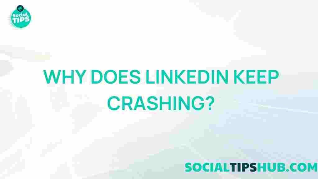 linkedin-crashes