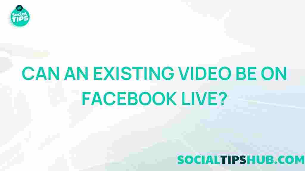facebook-live-existing-videos