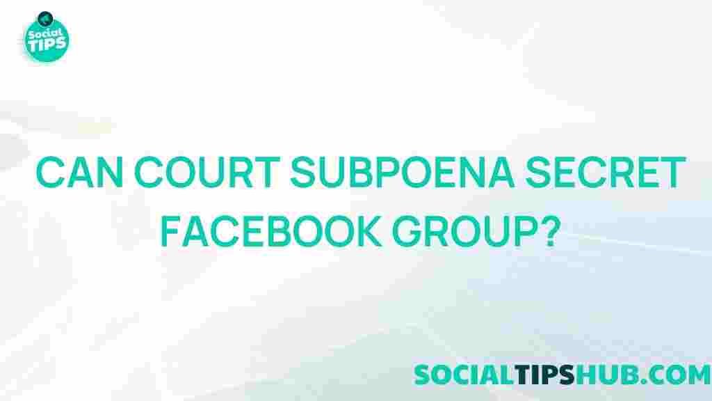 court-subpoena-secret-facebook-group