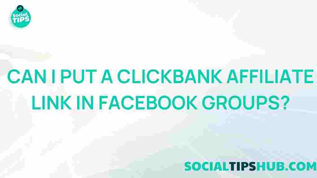 clickbank-affiliate-links-facebook-groups