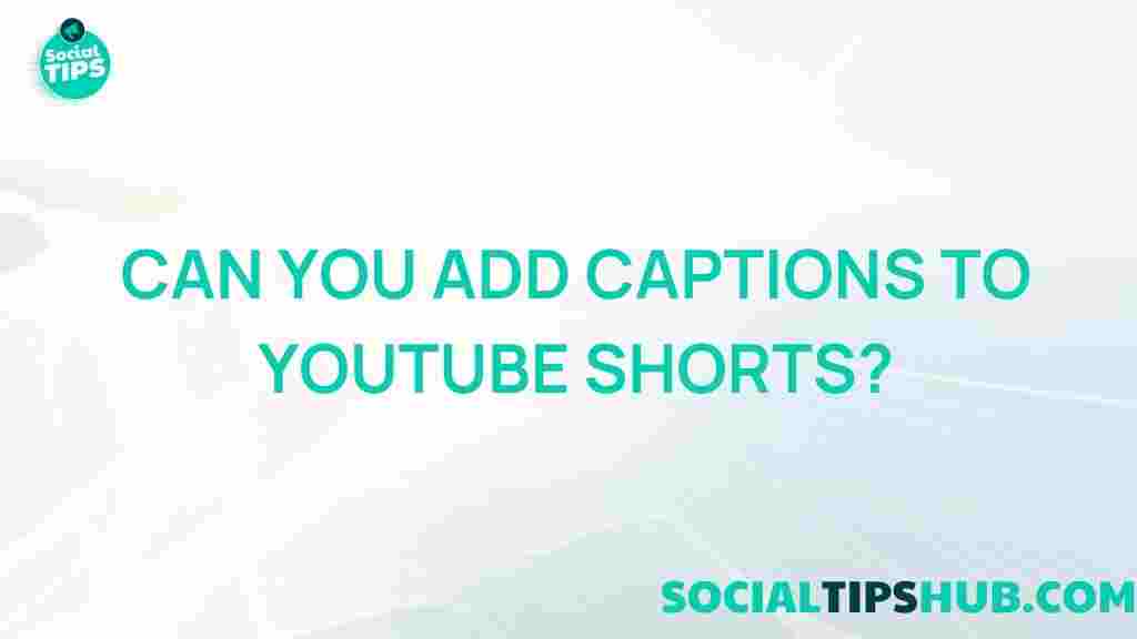 adding-captions-to-youtube-shorts