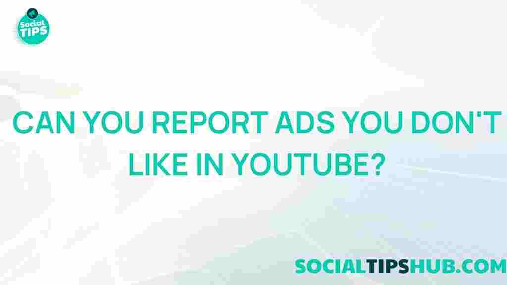 youtube-reporting-unwanted-ads