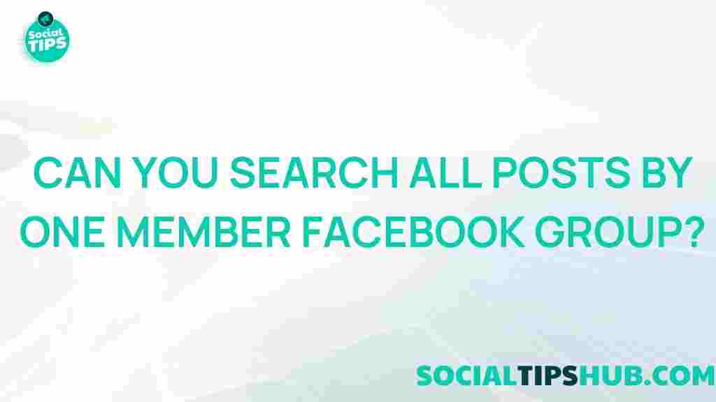facebook-group-search-member-posts