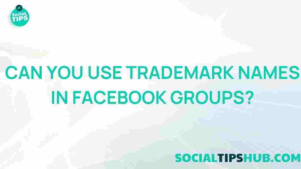 trademark-names-facebook-groups