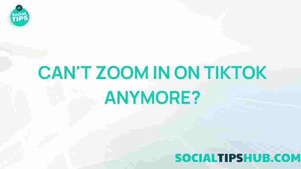 tiktok-zoom-feature-update