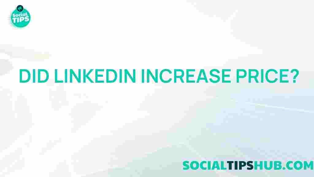 linkedin-price-increase