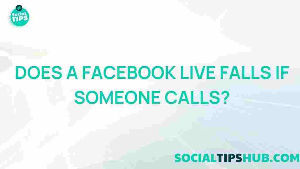 facebook-live-phone-call-impact