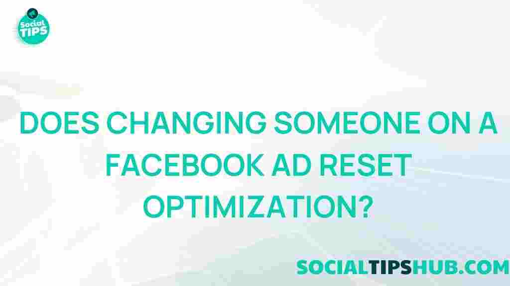 facebook-ad-reset-optimization