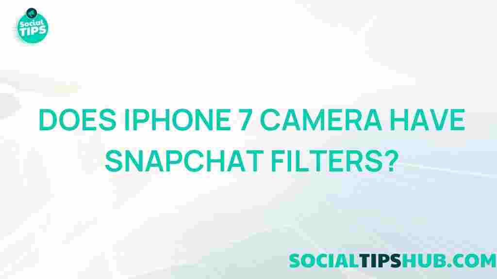 iphone-7-camera-snapchat-filters