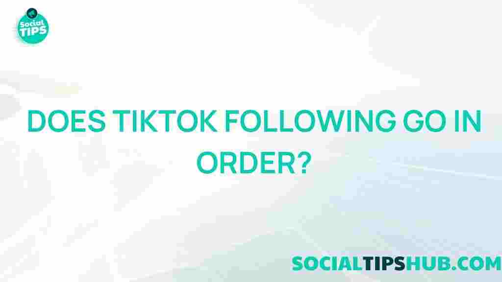 tiktok-algorithm-following-order