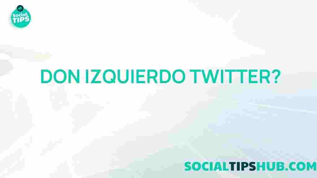 don-izquierdo-twitter