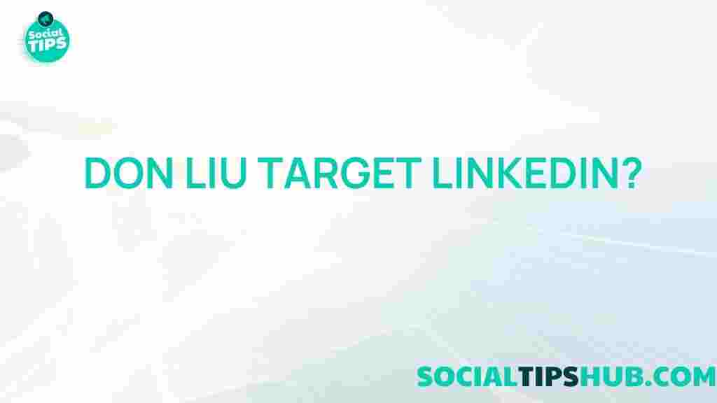 don-liu-linkedin-revealed