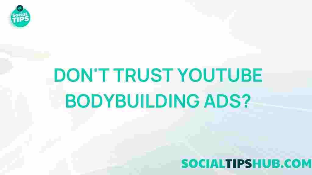 youtube-bodybuilding-ads-truth