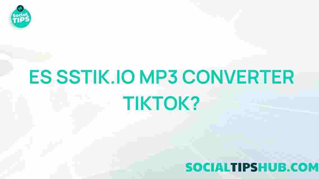es-sstik-io-mp3-converter-tiktok