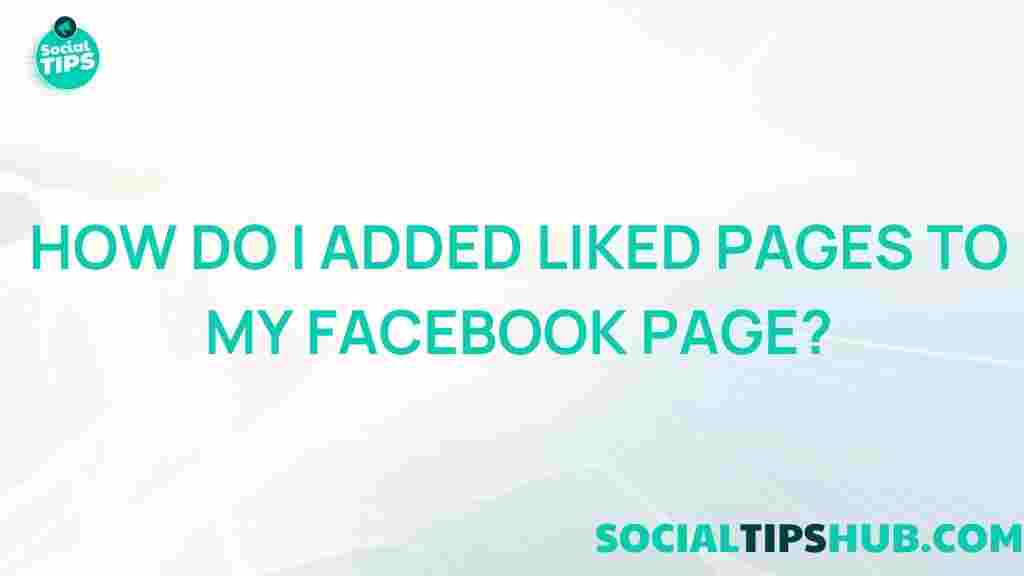 enhancing-facebook-page-liked-pages