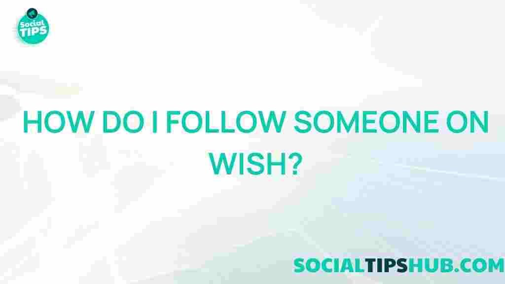 following-users-on-wish