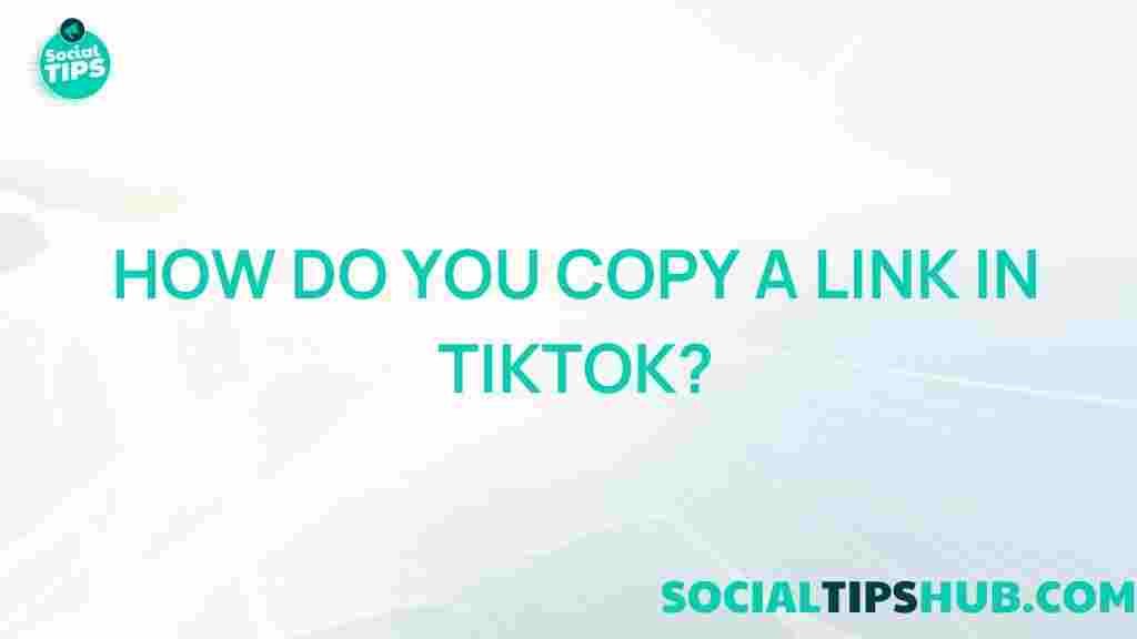 copying-links-tiktok