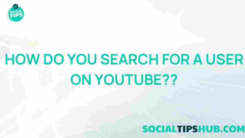youtube-user-search-tips