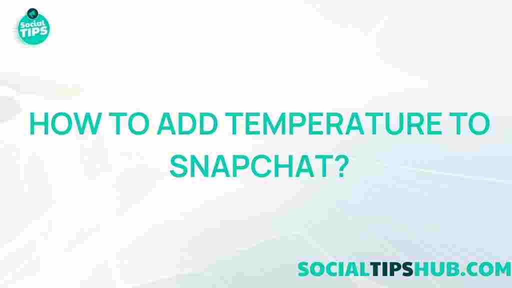 snapchat-temperature-creative