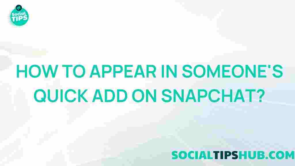snapchat-quick-add-tips