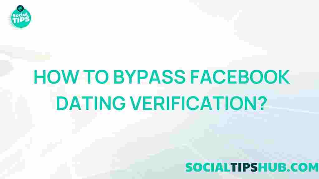 facebook-dating-verification-tips