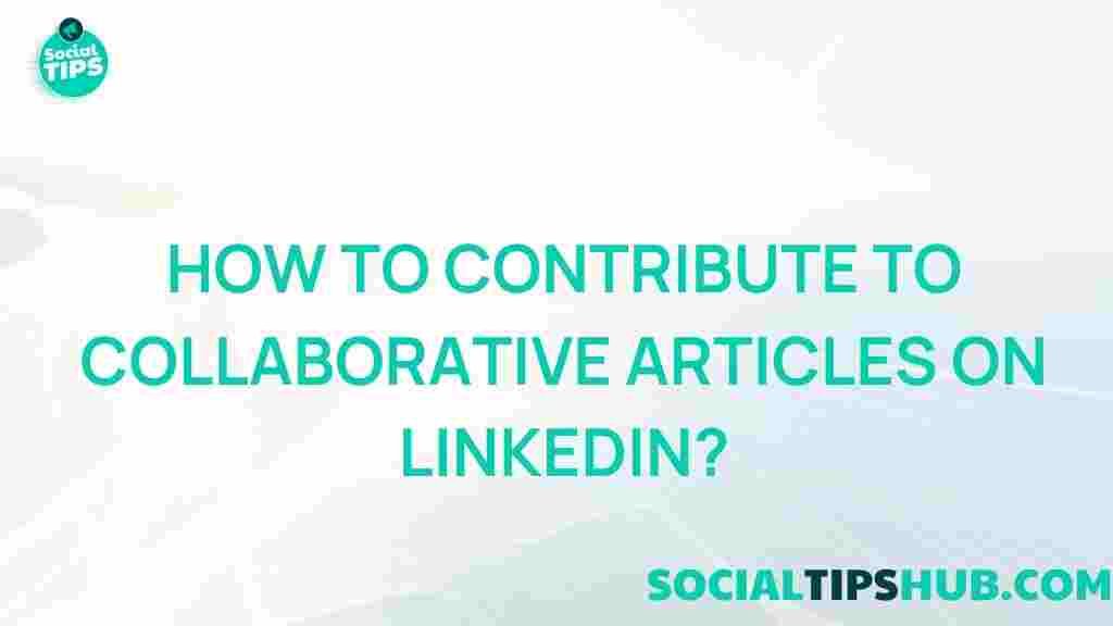 linkedin-collaborative-articles