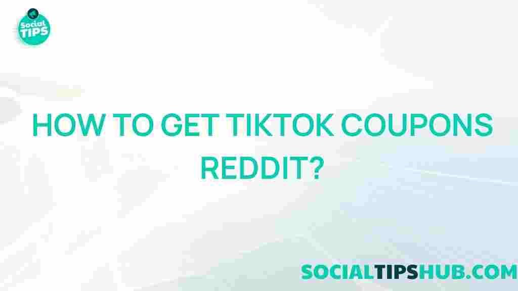tiktok-coupons-reddit